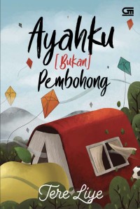 Image of Ayahku (Bukan) Pembohong
