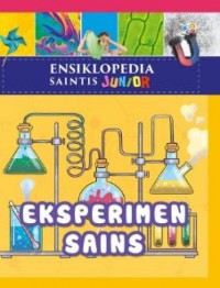 Image of Ensiklopedia saintis junior: eksperimen sains