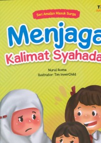 Image of Menjaga Kalimat Syahadat