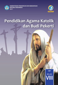 Image of (e-book) Pendidikan Agama Katolik dan budi pekerti kelas VIII