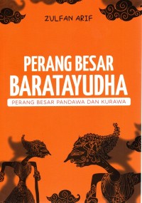 Image of Perang besar Bharatayudha: perang besar Pandawa dan Kurawa
