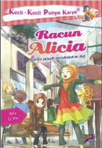 Image of Racun Alicia : ketika sebuah persahabatan diuji