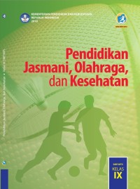 Image of (e-book) Pendidikan jasmani, olahraga dan kesehatan kelas IX